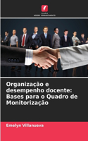 Organização e desempenho docente: Bases para o Quadro de Monitorização