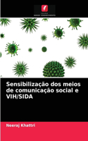 Sensibilização dos meios de comunicação social e VIH/SIDA