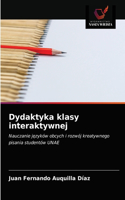 Dydaktyka klasy interaktywnej