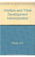 Welfare and Tribal Development Administration