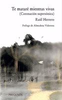 Te matare mientras vivas: (Coronacion supersonica) (Spanish Edition)