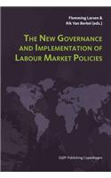 The New Governance and Implementation of Labour Market Policies