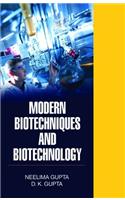 Modern Biotechniques and Biotechnology