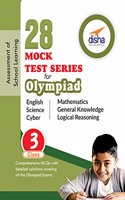 28 Mock Test Series for Olympiads Class 3 Science, Mathematics, English, Logical Reasoning, Gk & Cyber