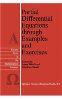Partial Differential Equations Through Examples and Exercises