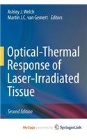 Optical-Thermal Response of Laser-Irradiated Tissue