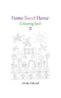 Home Sweet Home Colouring Book 2