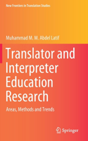 Translator and Interpreter Education Research