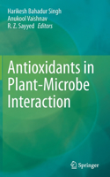 Antioxidants in Plant-Microbe Interaction