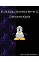 SUSE Linux Enterprise Server 12 - Deployment Guide