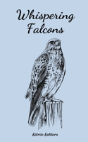 Whispering Falcons