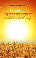Le retour au centuple