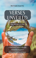 Verses Unveiled - A Dual Book Poetry Collection