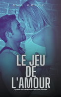 Le jeu de l'amour: (Romance)