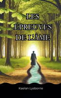 Les Épreuves de l'Âme