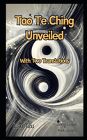 Tao Te Ching Unveiled