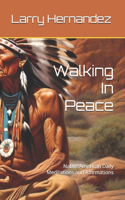 Walking In Peace