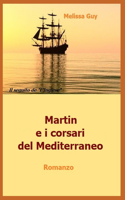 Martin e i corsari del Mediterraneo