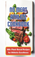 No Meat Athlete Cookbook