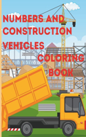 numbers and construction vehicles coloring book