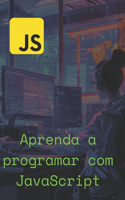 Aprenda a programar com JavaScript