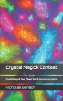 Crystal Magick Contest