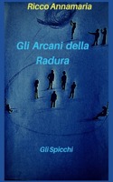 Gli arcani della Radura
