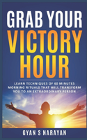 Grab Your Victory Hour