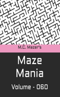 M.C. Mazer's Maze Mania