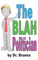 BLAH Politician