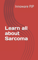 Learn all about Sarcoma
