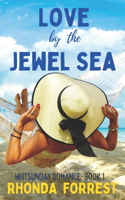 Love by the Jewel Sea