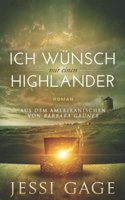 Ich wünsche mir einen Highlander