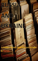 Russia and Ukraine