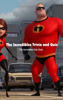 The Incredibles Trivia and Quiz