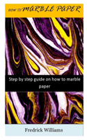 How to Marble Paper