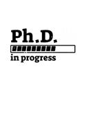 Ph.D. In Progress