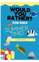 Would You Rather For Kids