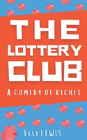 The Lottery Club
