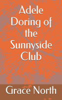 Adele Doring of the Sunnyside Club