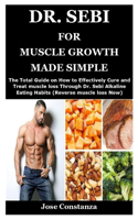 Dr. Sebi for Muscle Growth Made Simple