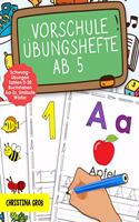 Vorschule Übungshefte ab 5: Der große 4 in 1 Vorschulblock für Junge und Mädchen - Inkl. Schwungübungen ab 4 Jahren, Zahlen 0-30, Buchstaben Aa - Zz, Umlaute und Wörter schreib