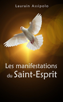 Les manifestations du Saint-Esprit