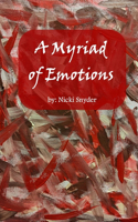 A Myriad of Emotions