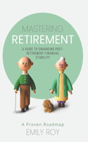 Mastering Retirement