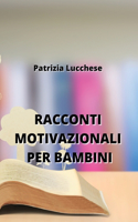 Racconti Motivazionali Per Bambini