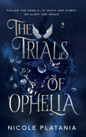 Trials of Ophelia