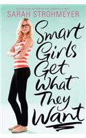 Smart Girls Get What They Want