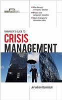 Manager's Guide to Crisis Management