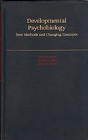 Developmental Psychobiology: New Methods and Changing Concepts
